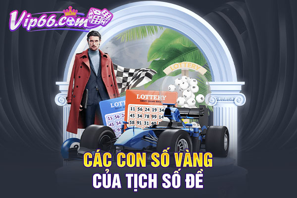 Các con số vàng của tịch số đề